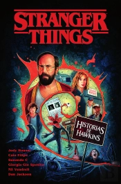 Stranger Things. Historias De Hawkins