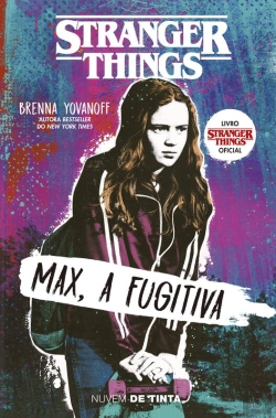 Bertrand.pt - Stranger Things: Max, A Fugitiva (Série Stranger Things 1)