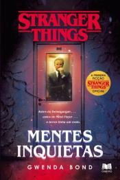 Stranger Things - Mentes Inquietas