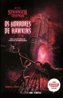 Stranger Things - Os Horrores de Hawkins