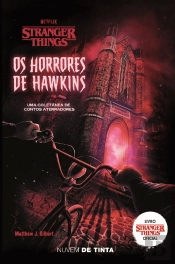 Stranger Things - Os Horrores de Hawkins