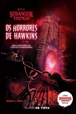 Bertrand.pt - Stranger Things: Os Horrores De Hawkins (Série Stranger Things 4)
