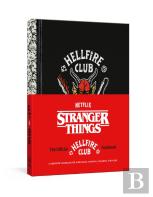 Stranger Things: The Official Hellfire Club Notebook