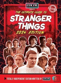 Bertrand.pt - Stranger Things Ultimate Guide By Iykyk 2024 Edition