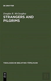 Strangers And Pilgrims