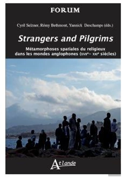 Bertrand.pt - Strangers And Pilgrims : Métamorphoses Spatiales Du Religieux Dans Les Mondes Anglophones (Xviie-Xxie Siècles)