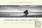 Strangers And Pilgrims Once More