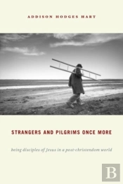 Strangers And Pilgrims Once More