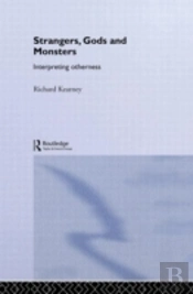 Strangers, Gods And Monsters