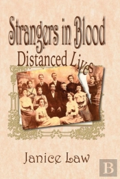 Strangers In Blood: Distanced Lives