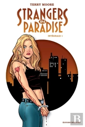 Strangers In Paradise Integrale I