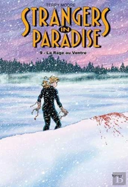 Bertrand.pt - Strangers In Paradise T.9; La Rage Au Ventre
