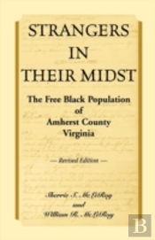 Strangers In Their Midst: The Free Black