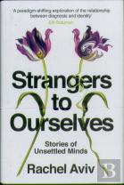 Strangers To Ourselves