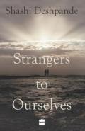 Strangers To Ourselves