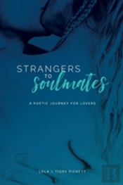 Strangers To Soulmates