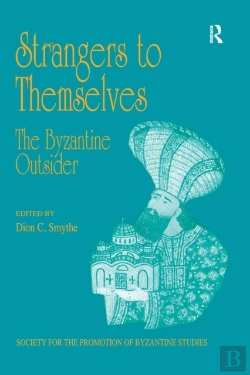Bertrand.pt - Strangers To Themselves: The Byzantine Outsider