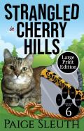 Strangled In Cherry Hills