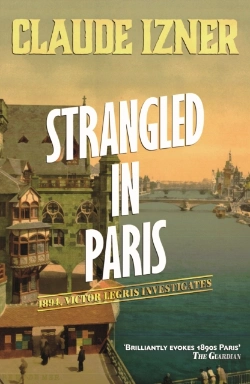 Bertrand.pt - Strangled In Paris: 6th Victor Legris Mystery