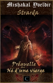 Strarda Tome 0 ; Né D'Une Vierge