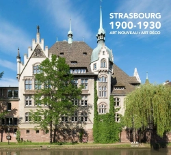 Bertrand.pt - Strasbourg, 1900-1930 : Art Nouveau, Art Déco