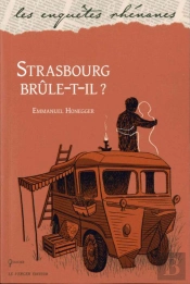 Strasbourg Brule-T-Il ?