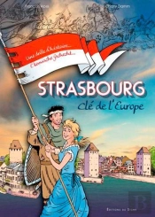 Strasbourg ; Clé De L'Europe