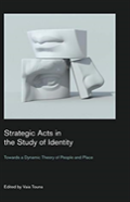 Strategic Acts In The Study Of Identity