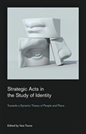 Strategic Acts In The Study Of Identity