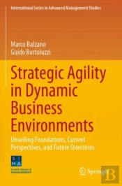 Strategic Agility In Dynamic Business Environments