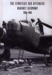 Strategic Air Offensive Against Germany 1939-1945