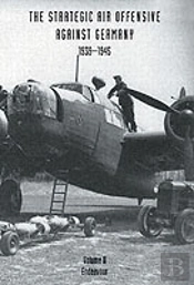 Strategic Air Offensive Against Germany 1939-1945endeavour