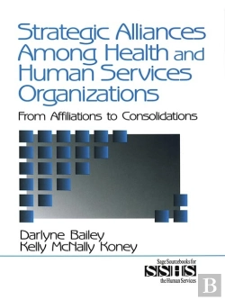 Bertrand.pt - Strategic Alliances Among Health And Human Services Organizations