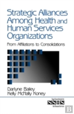 Bertrand.pt - Strategic Alliances Among Health And Human Services Organizations