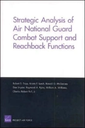 Strategic Analysis Of Air National Guard Combat Support And Reachback Functions