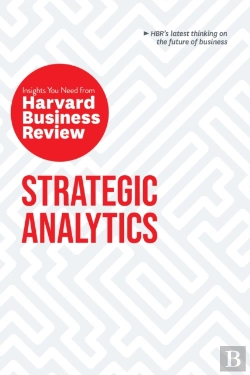 Bertrand.pt - Strategic Analytics: The Insights You Need From Harvard Business Review
