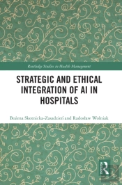 Strategic And Ethical Integration Of Ai In Hospitals