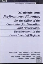 Strategic And Performance Planning For The Office Of The Chancellor For Educational And Professional Development