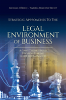 Strategic Approaches To The Legal Environment Of Business