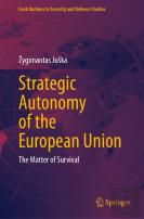 Strategic Autonomy Of The European Union