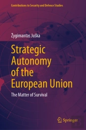 Strategic Autonomy Of The European Union