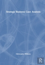 Strategic Business Case Analysis