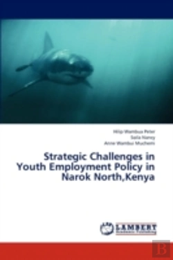 Bertrand.pt - Strategic Challenges In Youth Employment Policy In Narok North,Kenya