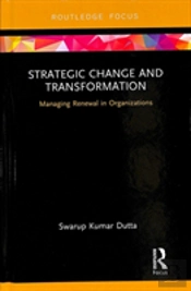 Strategic Change And Transformation