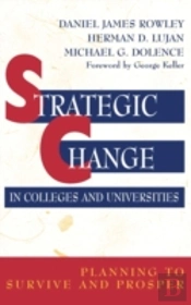 Strategic Change In Colleges And Universities