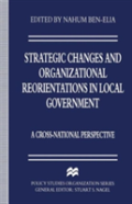 Strategic Changes And Organizational Reorientations In Local Government