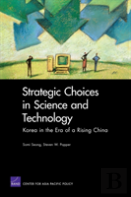Strategic Choices In Science And Technology