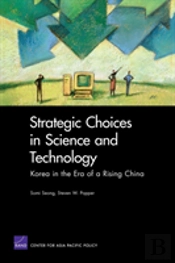 Strategic Choices In Science And Technology