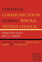 Strategic Communication During Whole-System Change