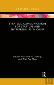 Strategic Communication For Startups And Entrepreneurs In China